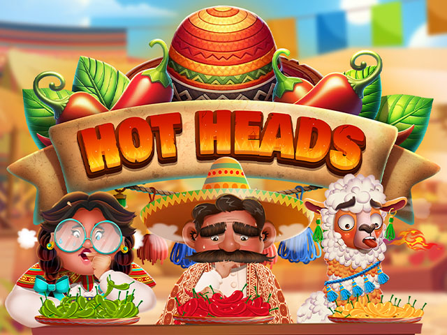 Hot Heads